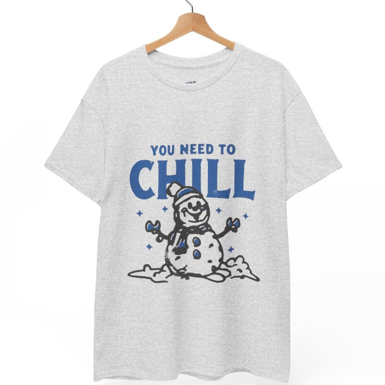 You Need To Chill Snowman Winter Holiday Graphic T-Shirt - Bold Printed Tees