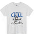 You Need To Chill Snowman Winter Holiday Graphic T-Shirt - Bold Printed Tees