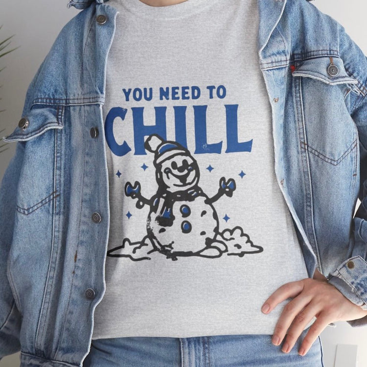 You Need To Chill Snowman Winter Holiday Graphic T-Shirt - Bold Printed Tees