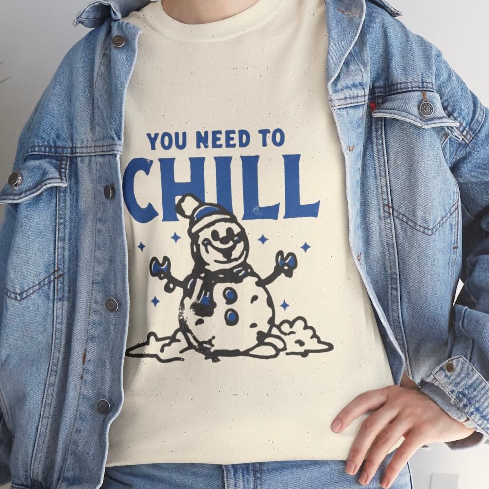 You Need To Chill Snowman Winter Holiday Graphic T-Shirt - Bold Printed Tees