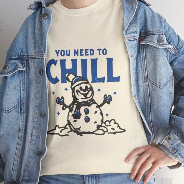 You Need To Chill Snowman Winter Holiday Graphic T-Shirt - Bold Printed Tees