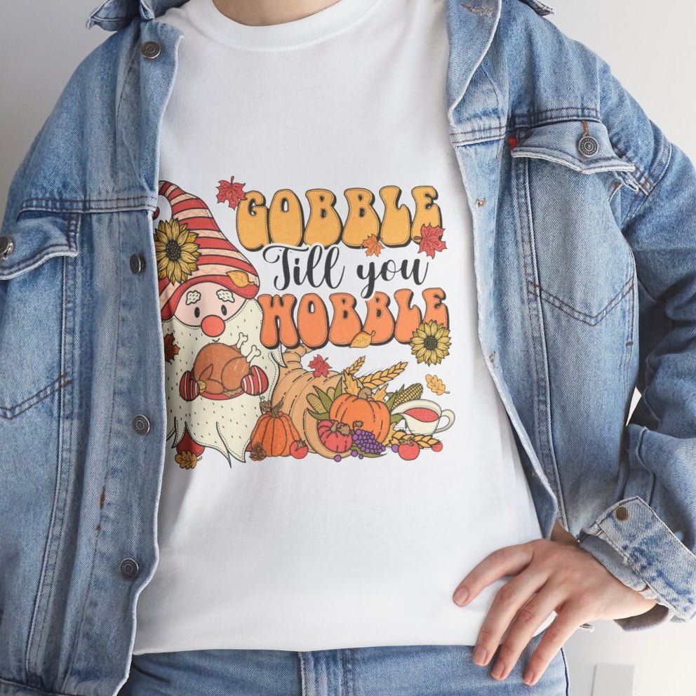 Gobble Till You Hobble Funny Thanksgiving Holiday Gnome T-Shirt - Bold Printed Tees