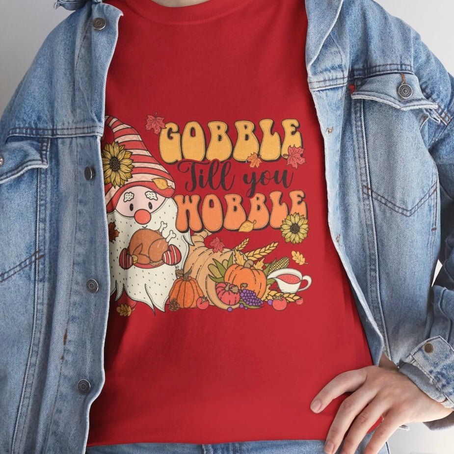 Gobble Till You Hobble Funny Thanksgiving Holiday Gnome T-Shirt - Bold Printed Tees