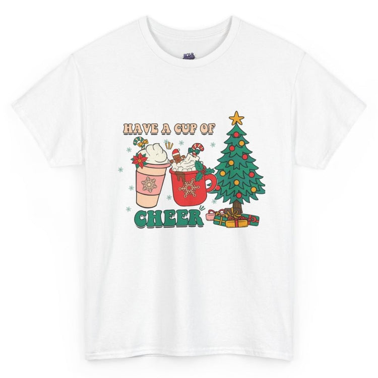 Have a Cup of Cheer Christmas Holiday Shirt - Bold Printed Tees