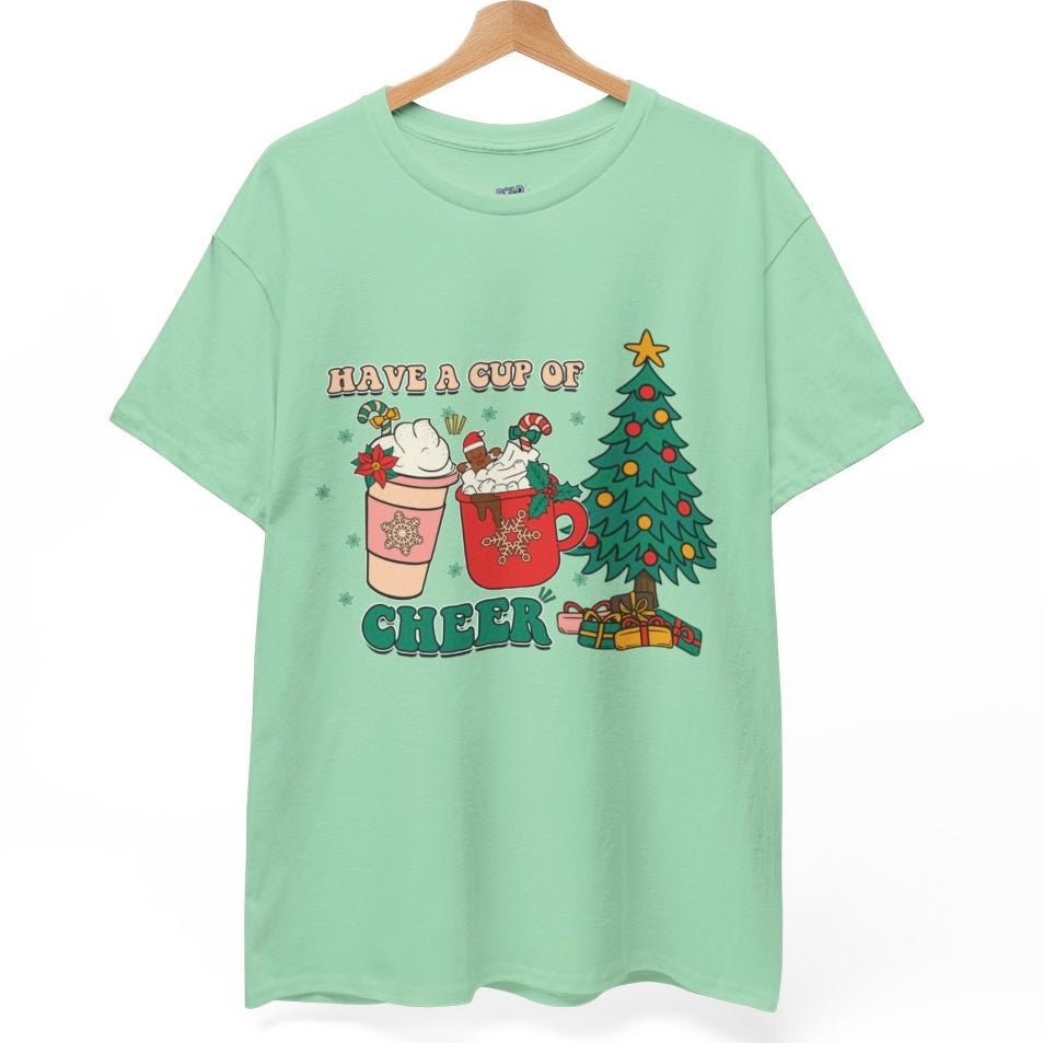 Have a Cup of Cheer Christmas Holiday Shirt - Bold Printed Tees