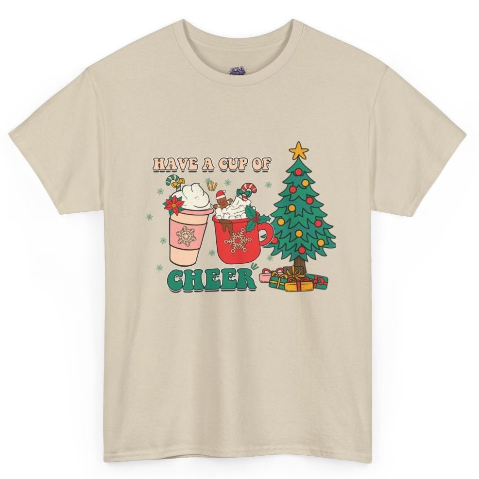 Have a Cup of Cheer Christmas Holiday Shirt - Bold Printed Tees