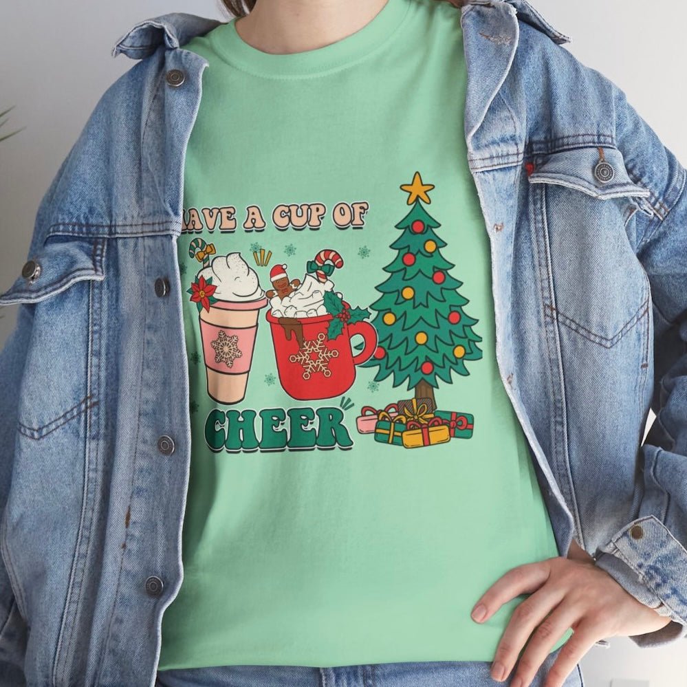 Have a Cup of Cheer Christmas Holiday Shirt - Bold Printed Tees