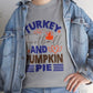 Turkey Football and Pumpkin Pie Thanksgiving Holiday Shirt - Bold Printed Tees