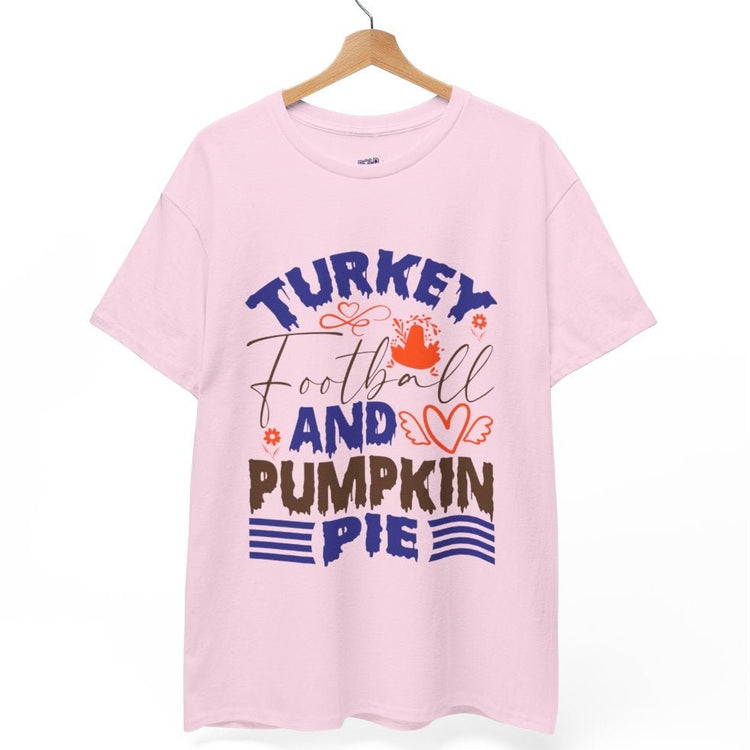 Turkey Football and Pumpkin Pie Thanksgiving Holiday Shirt - Bold Printed Tees