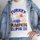 Turkey Football and Pumpkin Pie Thanksgiving Holiday Shirt - Bold Printed Tees