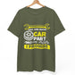 Just One More Car Part I Promise Funny Car Enthusiast T-Shirt - Bold Printed Tees