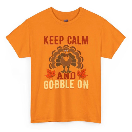 Keep Calm and Gobble On Holiday Thanksgiving T-Shirt - Bold Printed Tees