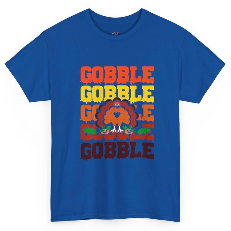 Gobble Gobble Gobble Turkey Holiday Thanksgiving T-Shirt - Bold Printed Tees