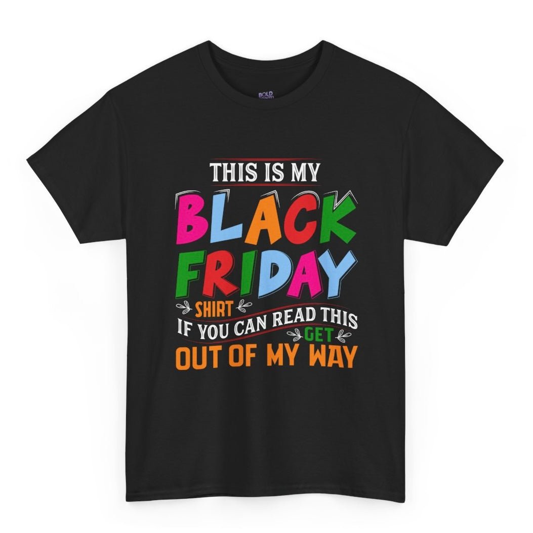 This Is My Black Friday Shirt Funny Shopping Graphic Tee - Bold Printed Tees