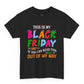 This Is My Black Friday Shirt Funny Shopping Graphic Tee - Bold Printed Tees
