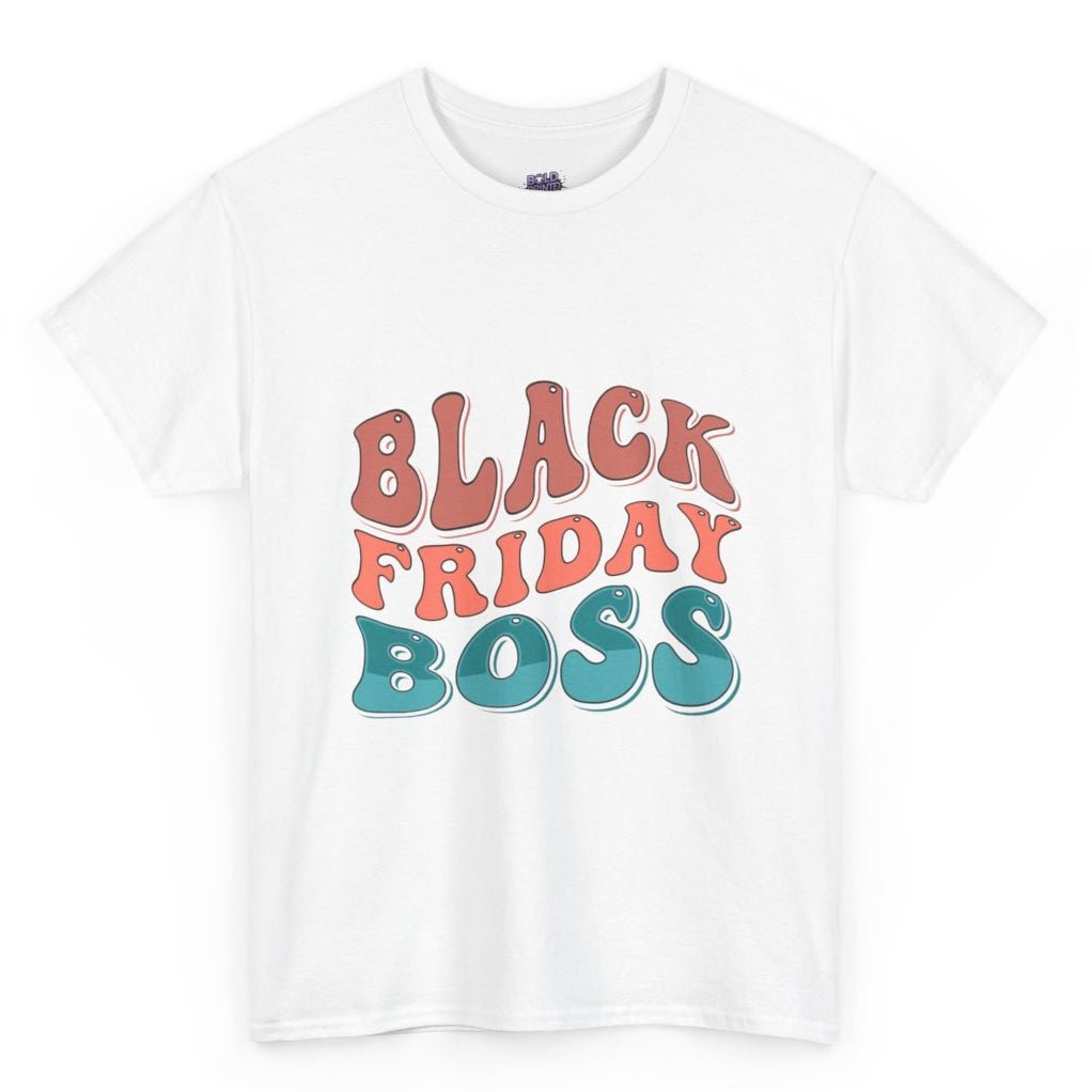 Black Friday Boss Funny Shopping T-Shirt - Bold Printed Tees