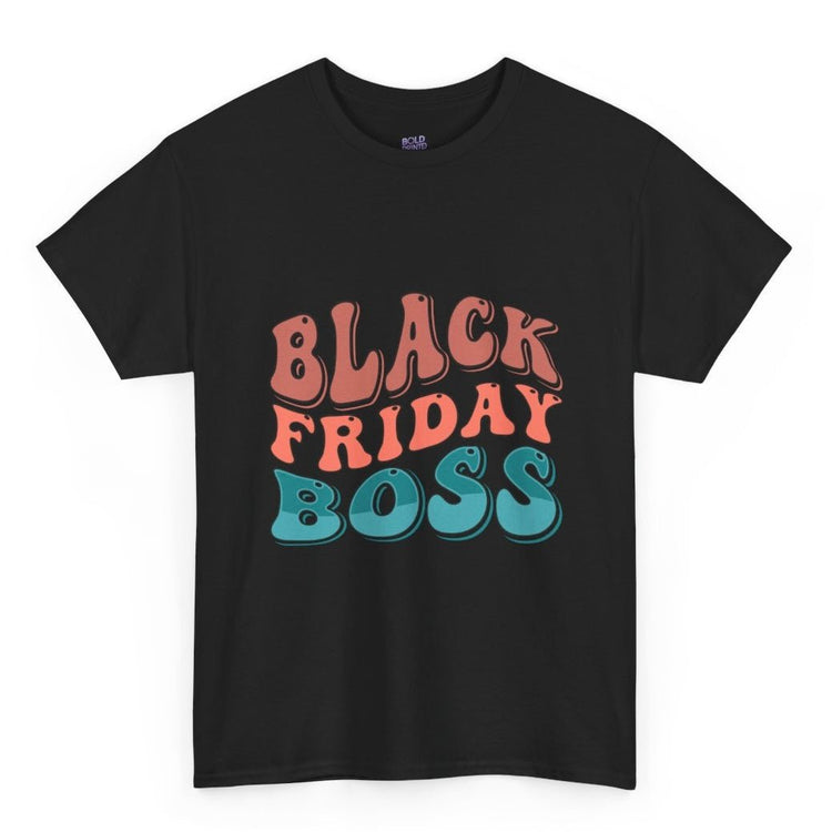 Black Friday Boss Funny Shopping T-Shirt - Bold Printed Tees