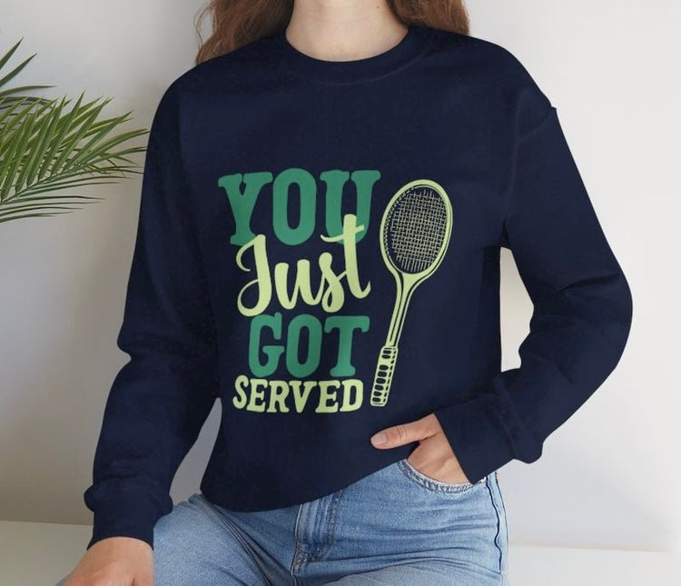 You Just Got Served Funny Tennis Crewneck Sweatshirt - Bold Printed Tees