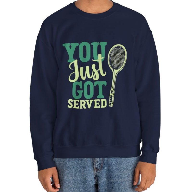 You Just Got Served Funny Tennis Crewneck Sweatshirt - Bold Printed Tees