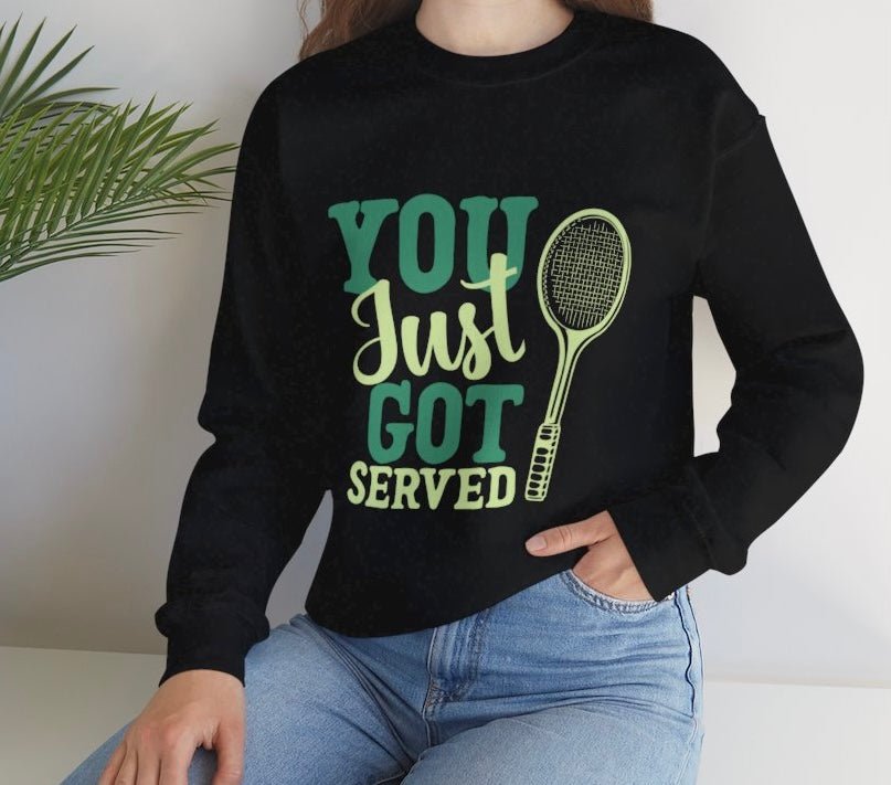 You Just Got Served Funny Tennis Crewneck Sweatshirt - Bold Printed Tees