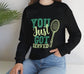 You Just Got Served Funny Tennis Crewneck Sweatshirt - Bold Printed Tees