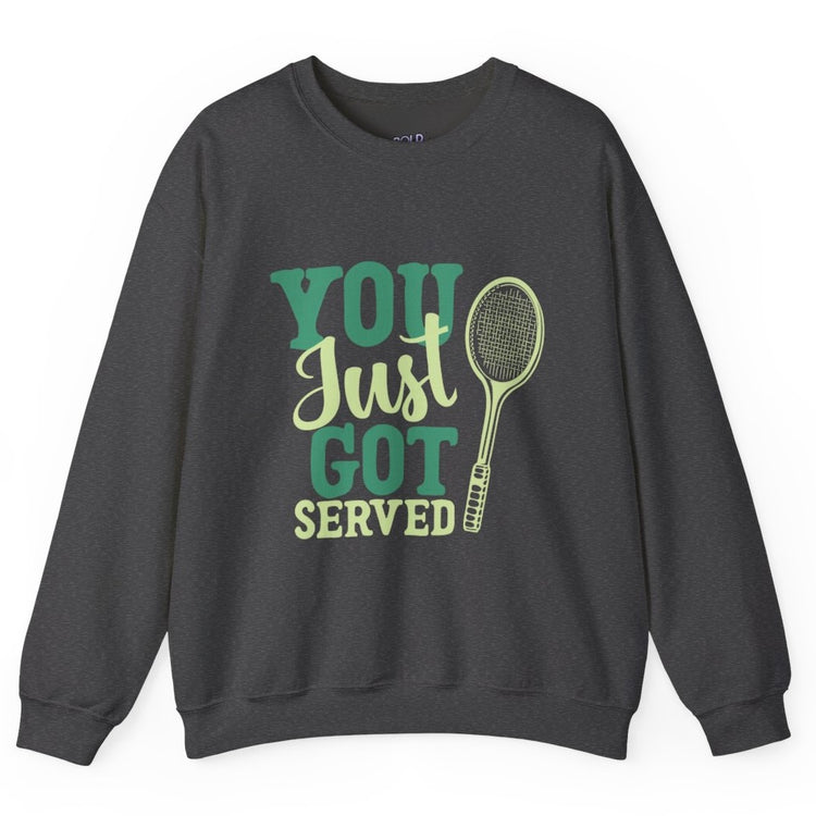 You Just Got Served Funny Tennis Crewneck Sweatshirt - Bold Printed Tees