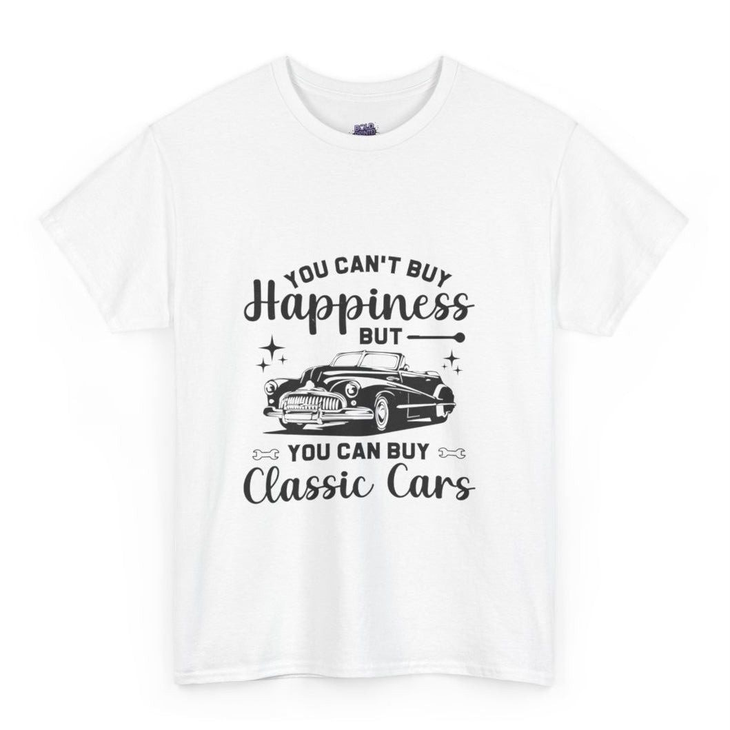 You Can’t Buy Happiness But You Can Buy Classic Cars T-Shirt - Bold Printed Tees