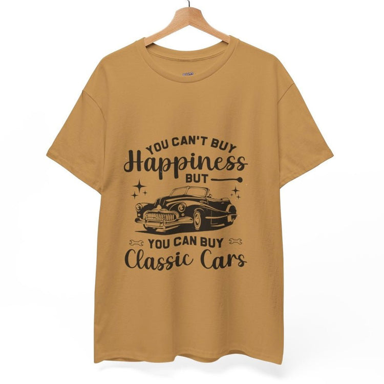 You Can’t Buy Happiness But You Can Buy Classic Cars T-Shirt - Bold Printed Tees
