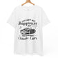 You Can’t Buy Happiness But You Can Buy Classic Cars T-Shirt - Bold Printed Tees