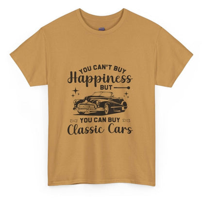 You Can’t Buy Happiness But You Can Buy Classic Cars T-Shirt - Bold Printed Tees