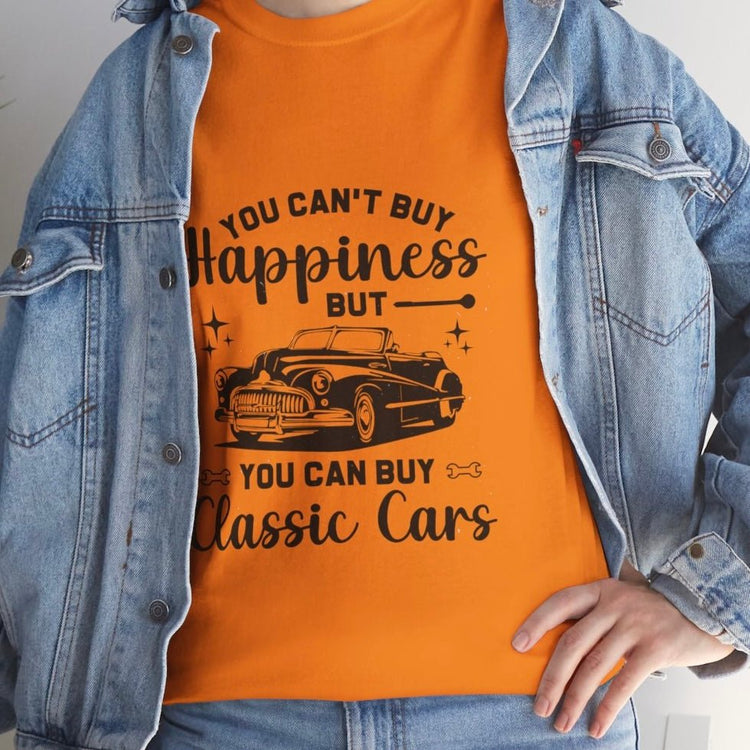 You Can’t Buy Happiness But You Can Buy Classic Cars T-Shirt - Bold Printed Tees
