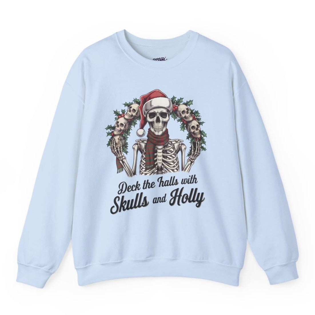 Deck the Halls with Skulls and Holly Skeleton Christmas Crewneck - Bold Printed Tees