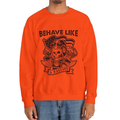 Behave Like a Bastard Skull Biker Crewneck Sweatshirt - Bold Printed Tees