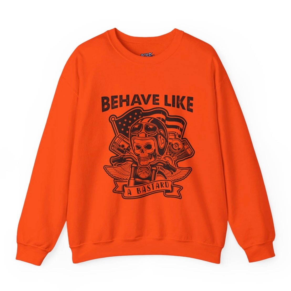 Behave Like a Bastard Skull Biker Crewneck Sweatshirt - Bold Printed Tees