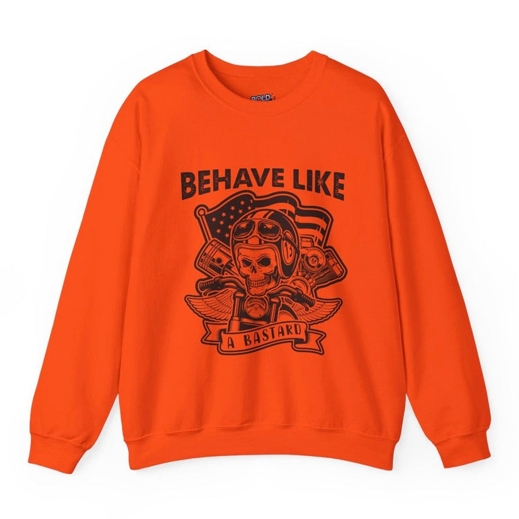 Behave Like a Bastard Skull Biker Crewneck Sweatshirt - Bold Printed Tees