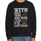 With Duct Tape and Beer I Can Fix Anything Crewneck Sweatshirt - Bold Printed Tees
