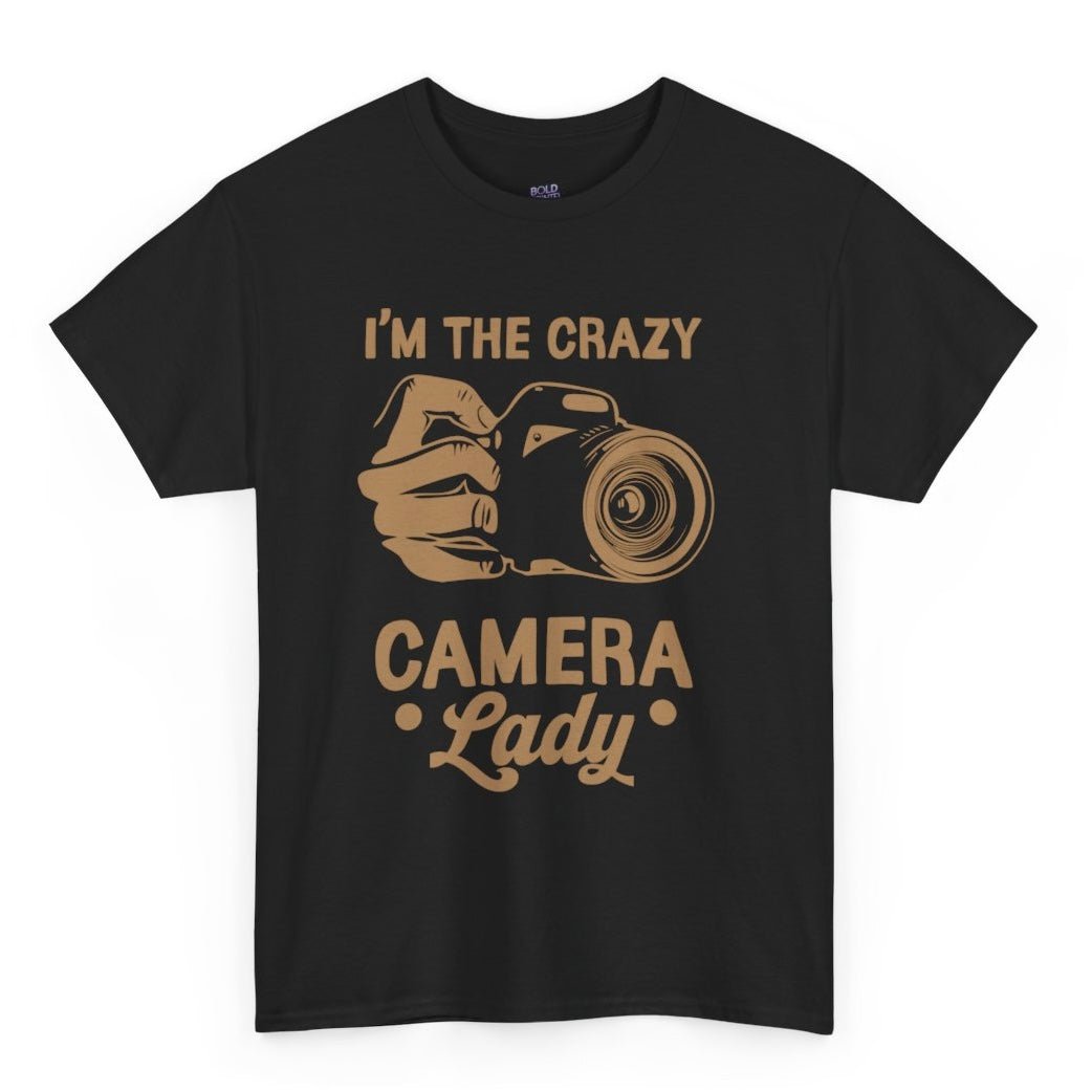 I’m The Crazy Camera Lady Photographer T-Shirt - Bold Printed Tees