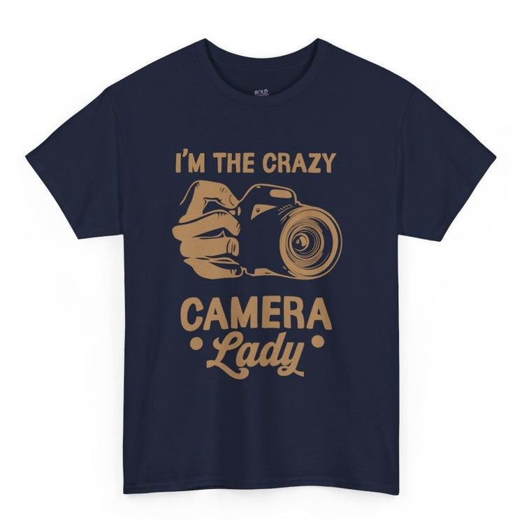 I’m The Crazy Camera Lady Photographer T-Shirt - Bold Printed Tees