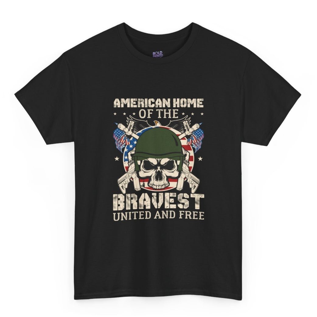 American Home Of The Bravest T Shirt - Bold Printed Tees