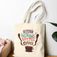 There’s Nothing Better Than Coffee Tote Bag - Bold Printed Tees