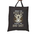 Inhale The Good Shit Exhale The Bad Shit Tote Bag - Bold Printed Tees