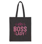 Boss Lady Tote Bag - Bold Printed Tees
