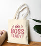 Boss Lady Tote Bag - Bold Printed Tees