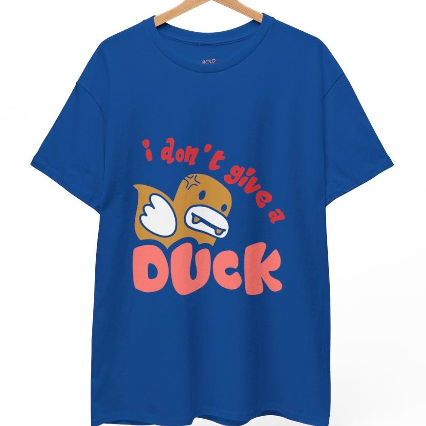I Don’t Give a Duck Funny Graphic Tee - Bold Printed Tees