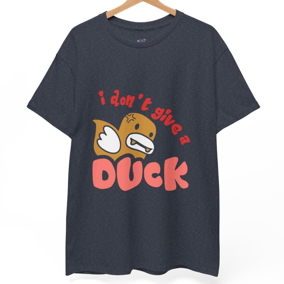 I Don’t Give a Duck Funny Graphic Tee - Bold Printed Tees