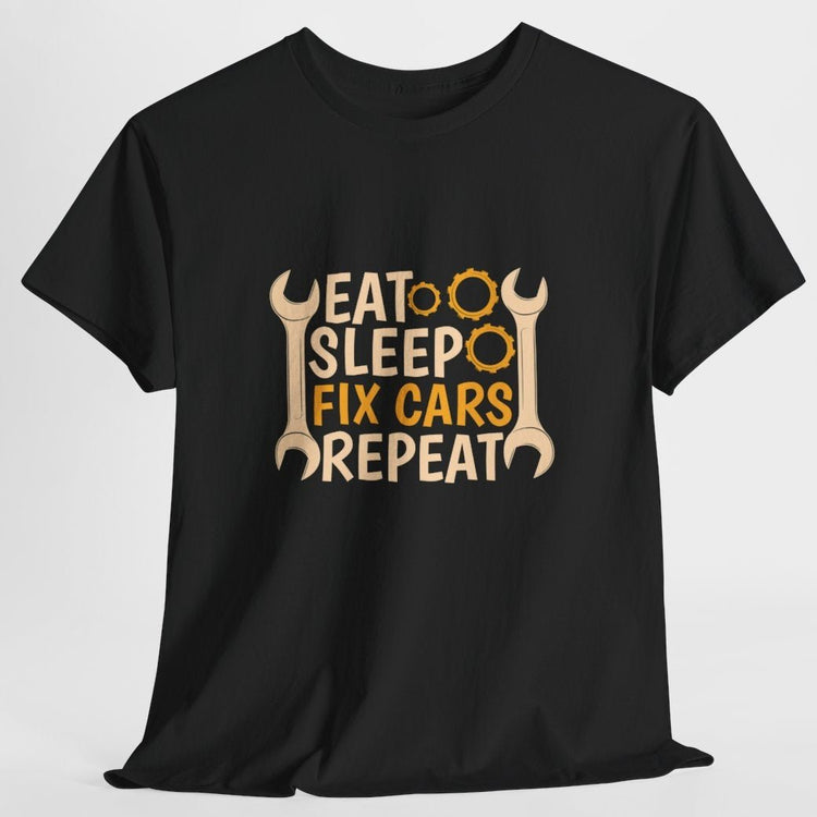 Eat Sleep Fix Cars Repeat Mechanic T-Shirt - Bold Printed Tees