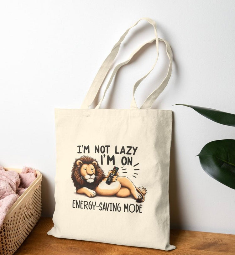 I’m Not Lazy I’m On Energy - Saving Mode Tote Bag - Bold Printed Tees