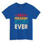 Best Freakin’ Uncle Ever T-Shirt - Bold Printed Tees