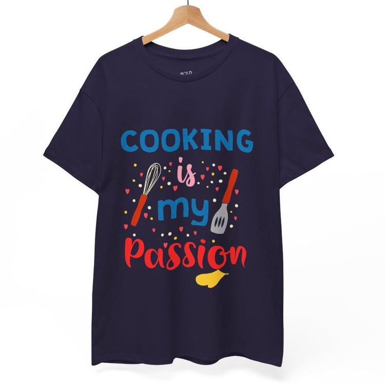 Cooking Is My Passion Graphic Tee - Bold Printed Tees