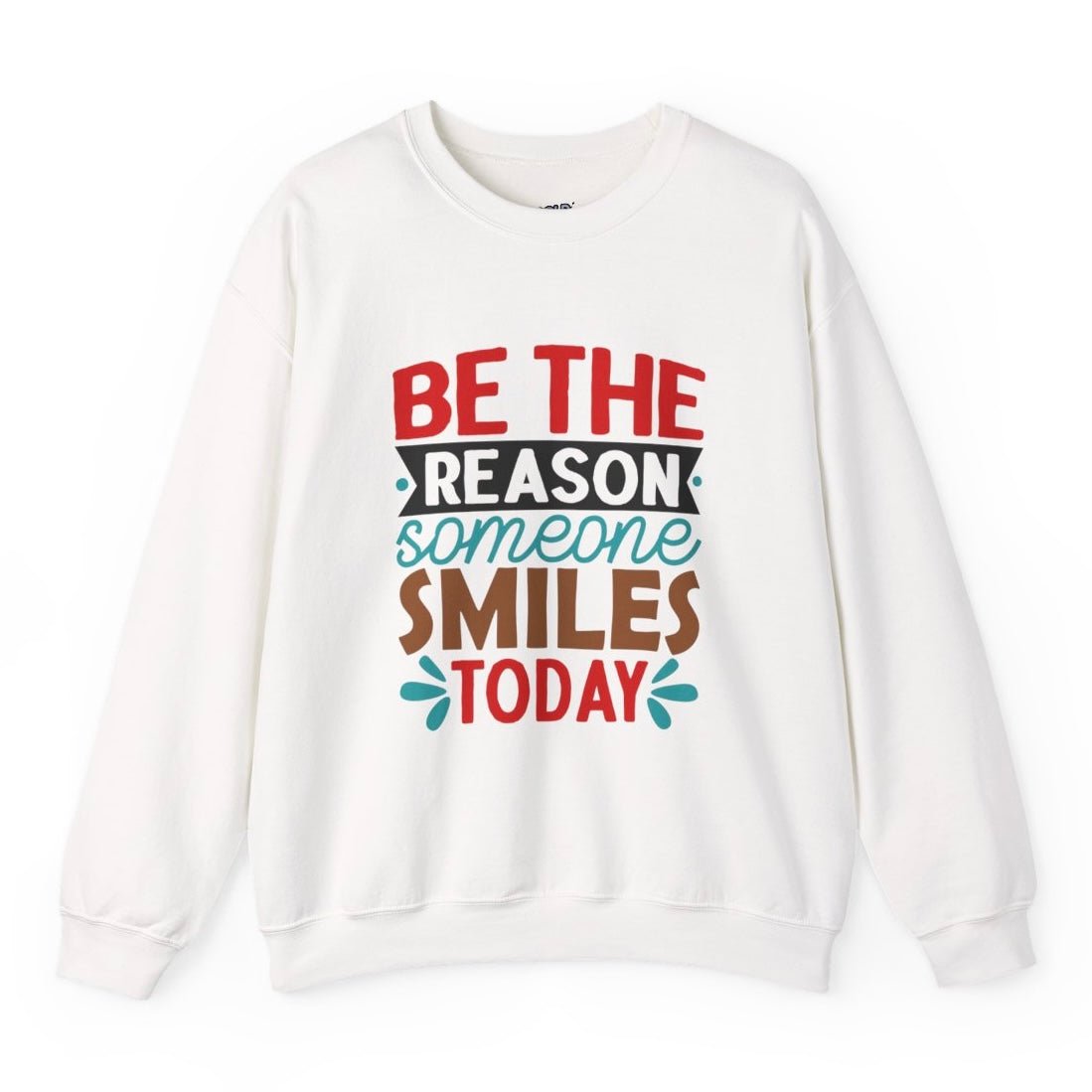 Be The Reason Someone Smiles Today Crewneck Sweatshirt - Bold Printed Tees